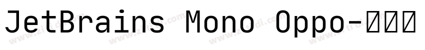 JetBrains Mono Oppo字体转换